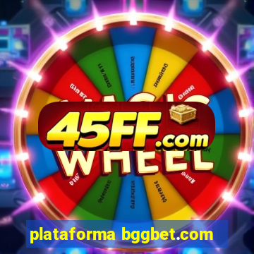 plataforma bggbet.com